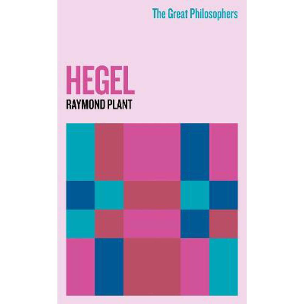 The Great Philosophers: Hegel (Paperback) - Raymond Plant